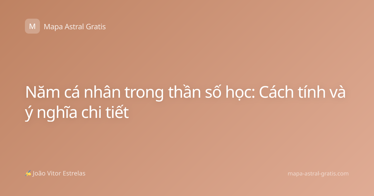 Năm cá nhân trong thần số học: Cách tính và ý nghĩa chi tiết